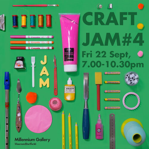 Craft Jam at Sheffield Millennium  Gallery, Friday 22nd September

Details

Date:  22nd September, 2017

Time: 19:00 to 22:30

Address:  48 Arundel Gate, Sheffield S1 2PP