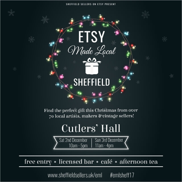 A very early shout out but is it not the best moment to kick start the Whole Christmas season ?

Details

Date:  2nd - 3rd December, 2017

Time: 17:00 to 19:30

Address:  Cutlers' Hall, Church St, Sheffield S1 1HG
